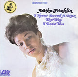 Aretha Franklin : I Never Loved A Man The Way I Love You (LP, Album, Ter)