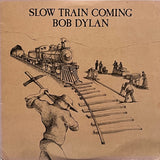 Bob Dylan : Slow Train Coming (LP, Album, San)