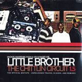 Little Brother (3) : The Chittlin Circuit 1.5 (2xLP, Mixtape)