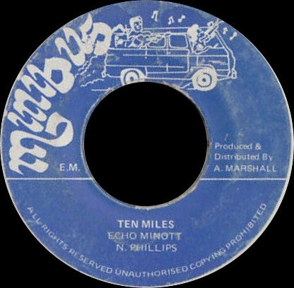 Echo Minott : Ten Miles (7")