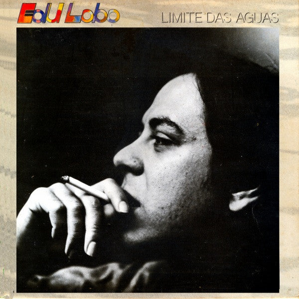 Edu Lobo : Limite Das Aguas (LP, Album)
