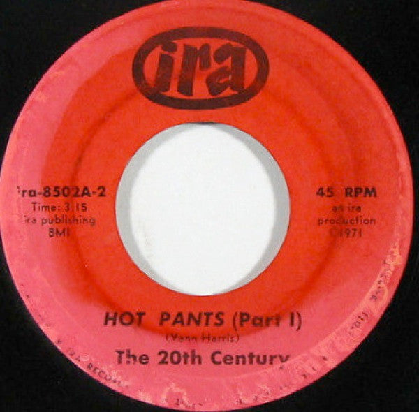 The 20th Century : Hot Pants (7")