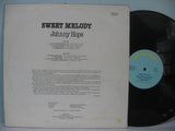 Johnny Hope : Sweet Melody (LP, Album)