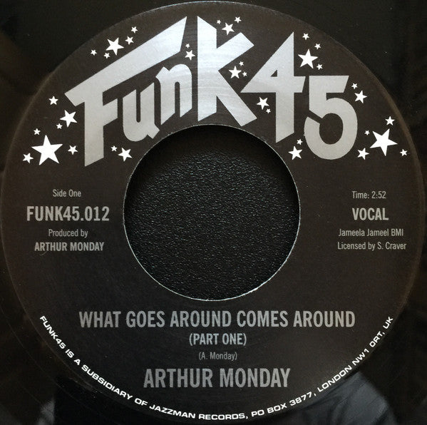 Arthur Monday : What Goes Around Comes Around (7", RE)