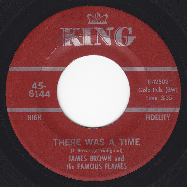 James Brown And The Famous Flames* : I Can't Stand Myself (When You Touch Me) / There Was A Time (7", Single, Red)