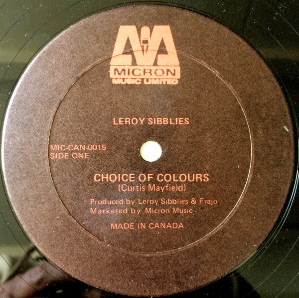 Leroy Sibblies* : Choice Of Colours / Freedom Line (12")