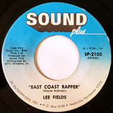 Lee Fields : Everybody Gonna Give Their Thing Away To Somebody (Sometime) / East Coast Rapper (7")