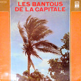 Les Bantous De La Capitale : Les Bantous De La Capitale (LP, Comp)