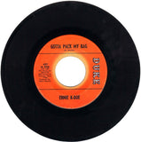 Ernie K-Doe : Gotta Pack My Bag / How Sweet You Are (7")