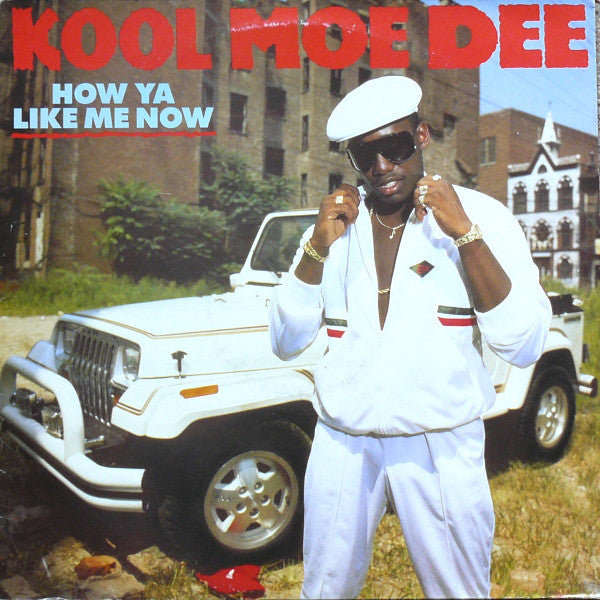 Kool Moe Dee : How Ya Like Me Now (LP, Album)