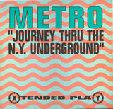 Metro : Journey Thru The N.Y. Underground (12", EP)