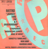 Metro : Journey Thru The N.Y. Underground (12", EP)