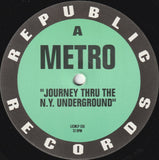 Metro : Journey Thru The N.Y. Underground (12", EP)