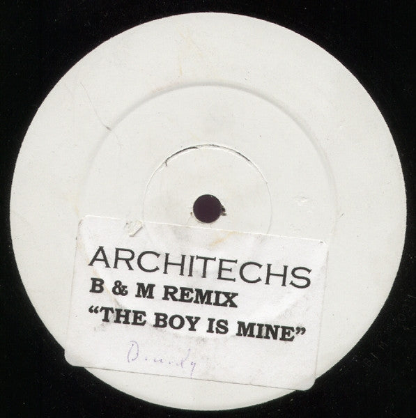 B* & M* : The Boy Is Mine (Architechs Remixes) (12", Unofficial, W/Lbl, Sti)