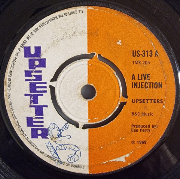 Upsetters* / Bleechers* : A Live Injection / Everything For Fun (7", Single)