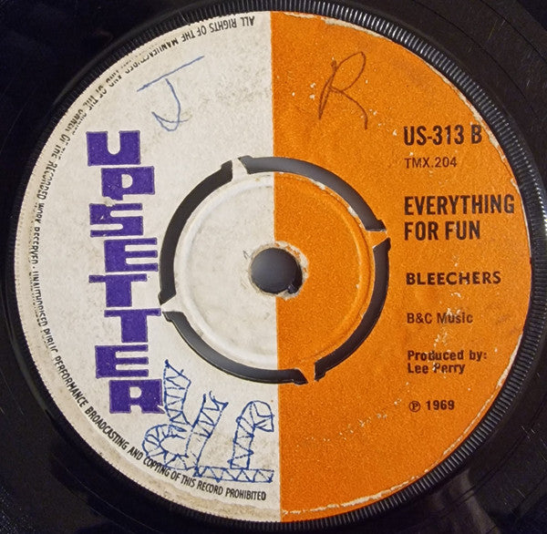 Upsetters* / Bleechers* : A Live Injection / Everything For Fun (7", Single)