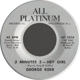 G. Kerr Orch.* / George Kerr : Back Lash / 3 Minutes 2 - Hey Girl (7")