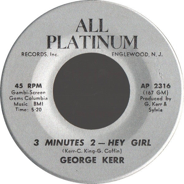 G. Kerr Orch.* / George Kerr : Back Lash / 3 Minutes 2 - Hey Girl (7")