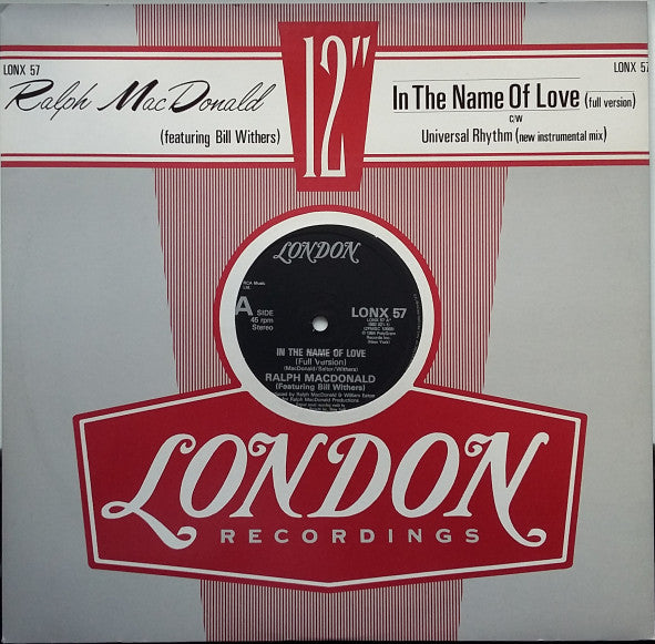 Ralph MacDonald Featuring Bill Withers : In The Name Of Love (Full Version) (12", Single)