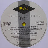 Sybil : When I'm Good And Ready (12")