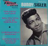 Bunny Sigler : For Cryin' Out Loud / Will You Still Love Me Tomorrow / Comparatively Speaking / Everything's Gonna Be Alright (2x7", Single, Promo)