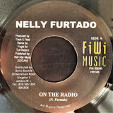 Nelly Furtado : On The Radio (7")