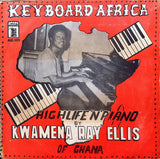 Kwamena Ray Ellis Of Ghana* : Keyboard Africa - Highlife 'N' Piano (LP, Album)