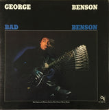 George Benson : Bad Benson (LP, Album)