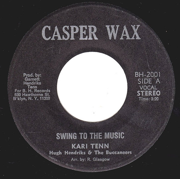 Karl Tenn, Hugh Hendriks & The Buccaneers* : Swing To The Music (7", Single)