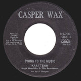 Karl Tenn, Hugh Hendriks & The Buccaneers* : Swing To The Music (7", Single)