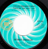 Detroit Emeralds : (I'm An Ordinary Man) Take Me The Way I Am / I'll Keep On Coming Back (7", Single, Mono, Styrene, San)