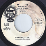 Chino Feaster : You're So Much Woman / A Grown Man Cry (7", Promo)