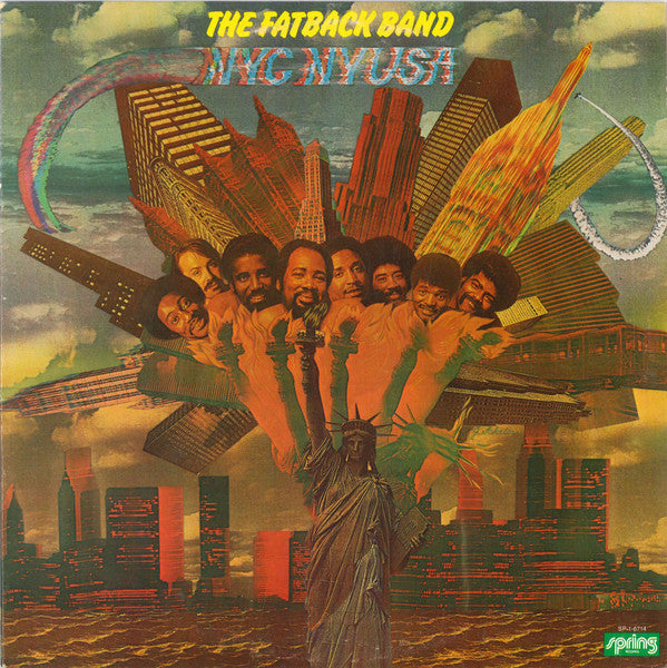 The Fatback Band : NYCNYUSA (Nĭk-Nē-Yōō-Sä) (LP, Album, Pit)