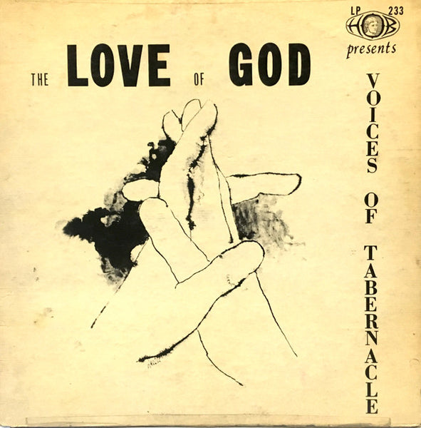 Voices Of Tabernacle* : The Love of God (LP, Album, Mono)