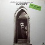 Jim Croce : You Don't Mess Around With Jim (LP, Album, RP, Thi)