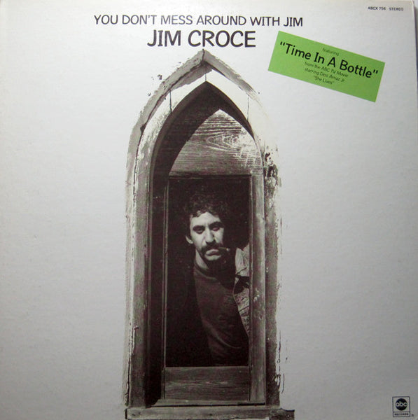 Jim Croce : You Don't Mess Around With Jim (LP, Album, RP, Thi)