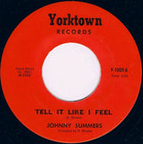 Johnny Summers : Tell It Like I Feel (7", Rai)