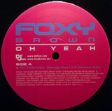 Foxy Brown : Oh Yeah (12")