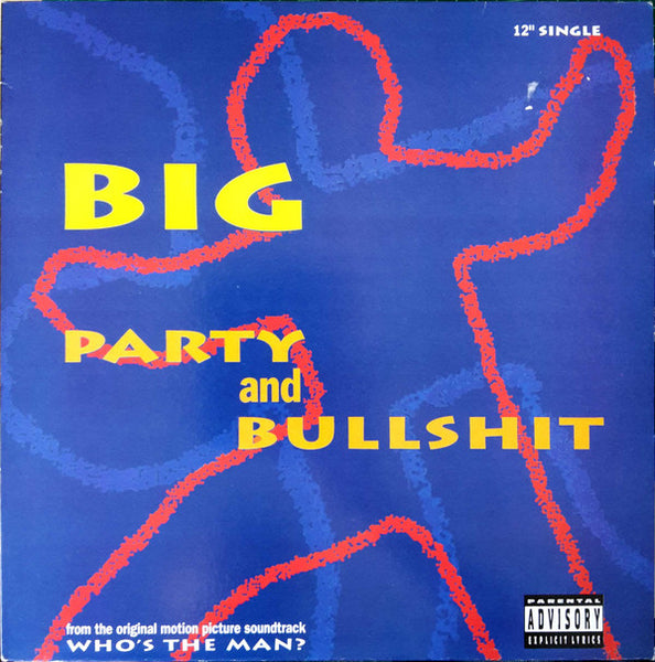 BIG* : Party And Bullshit (12", Single)