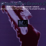 Various : Classic 80's Groove Mastercuts Volume 2 (2xLP, Comp)