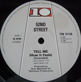 52nd Street : Tell Me (How It Feels) (12", Gen)