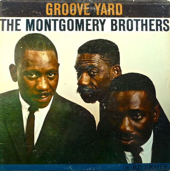 The Montgomery Brothers : Groove Yard (LP, Album, Mono)