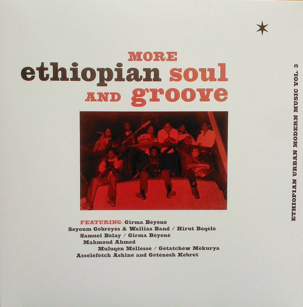 Various : More Ethiopian Soul And Groove - Ethiopian Urban Modern Music Vol. 3 (LP, Comp, RE, 180)