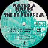 Mateo & Matos : The No Props E.P. (12", EP)