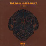 The Main Ingredient : Bitter Sweet (LP, Album, Hol)