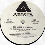 Ray Parker Jr. & Raydio* : For Those Who Like To Groove (12", Promo)