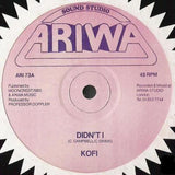 Kofi / Professor Doppler : Didn't I / I'm A Dropout (12")