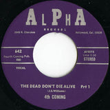 4th Coming : The Dead Don't Die Alive (7")