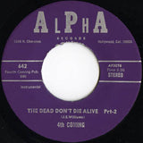 4th Coming : The Dead Don't Die Alive (7")