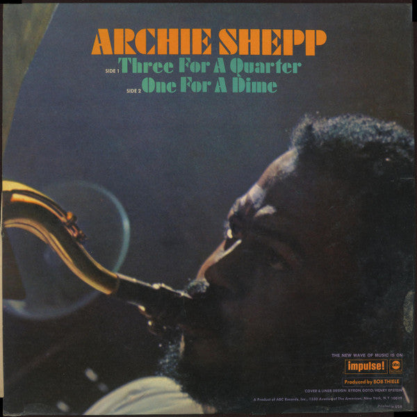 Archie Shepp : Three For A Quarter One For A Dime (LP, Album)